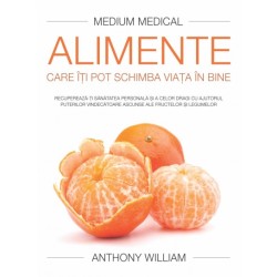 Alimente care îți pot schimba viața în bine (Medium Medical)