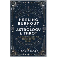 Healing Burnout with Astrology & Tarot
