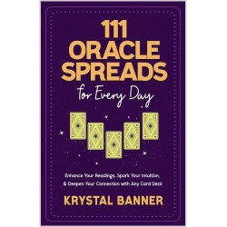 111 Oracle Spreads for Every Day