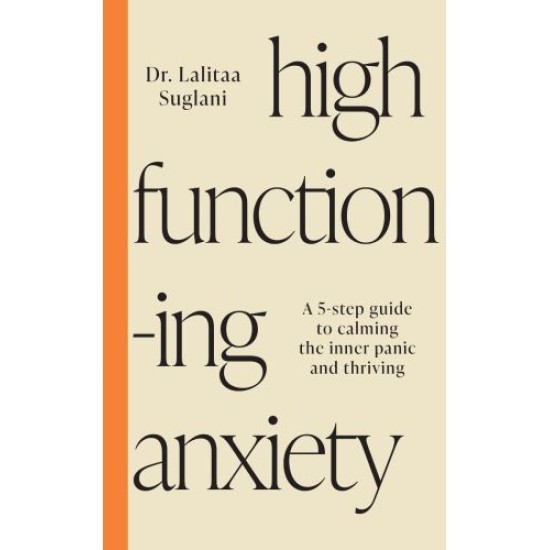 High-Functioning Anxiety