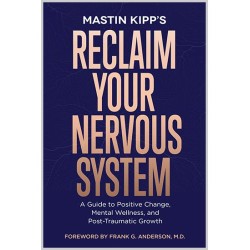 Reclaim Your Nervous System