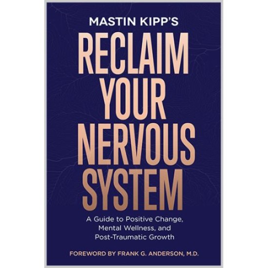 Reclaim Your Nervous System