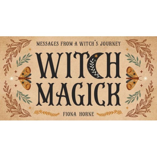 Witch Magick: Messages from a witch's journey