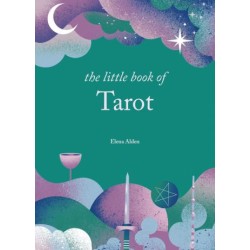 Little Book of Tarot: Unlock the ancient mysteries of the cards