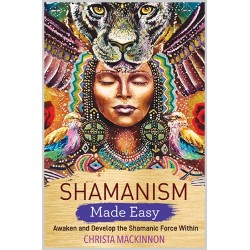 Shamanism Made Easy 