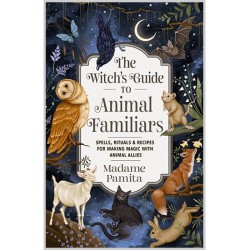 The Witch's Guide to Animal Familiars 