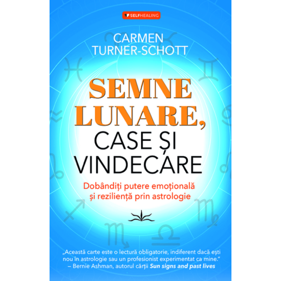 Semne Lunare, Case si Vindecare