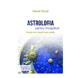 Astrologia pentru începători - David Pond