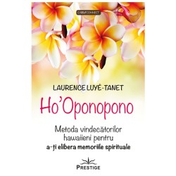 Ho'Oponopono - Laurence Luye-Tanet