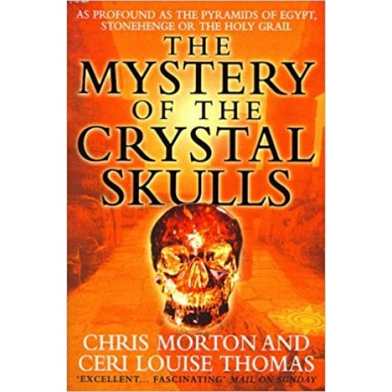 The Mystery of the Crystal Skulls