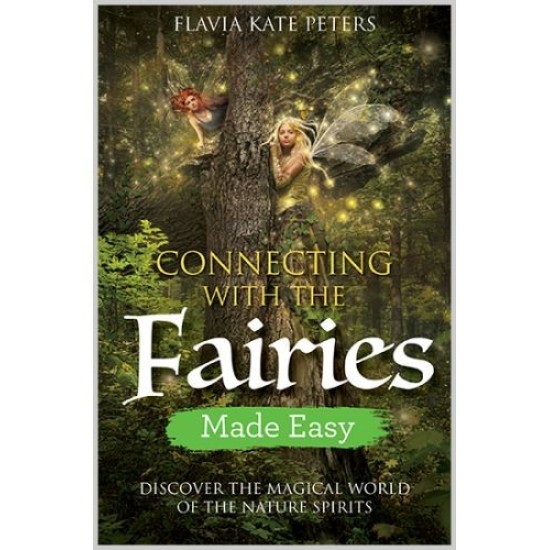 Connecting with the fairies made easy