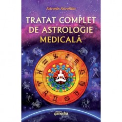 Tratat complet de astrologie medicală