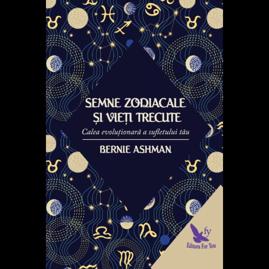 Semne zodiacale și vieţi trecute – Bernie Ashman