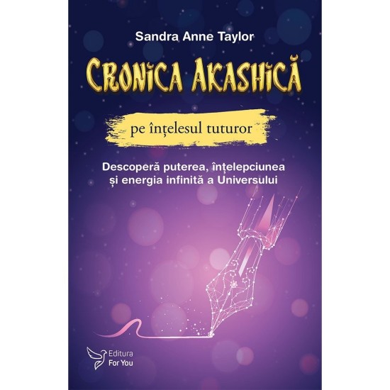 Cronica Akashica pe intelesul tuturor – Sandra Anne Taylor