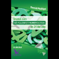 Invata cum sa folosești numerologia în 21 de zile – David A. Phillips