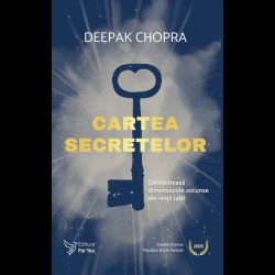 Cartea secretelor – Deepak Chopra