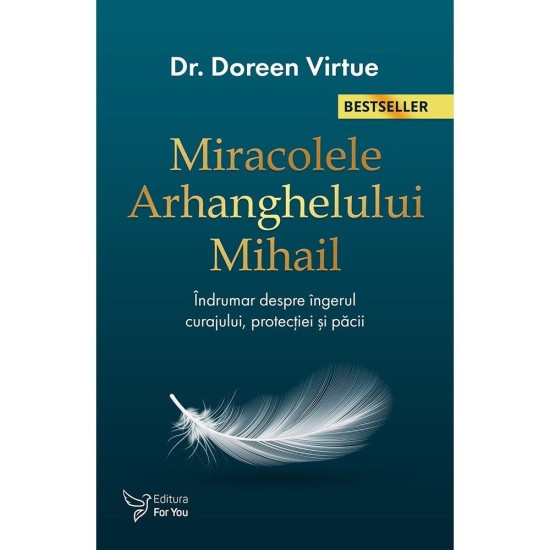 Miracolele Arhanghelului Mihail – Doreen Virtue