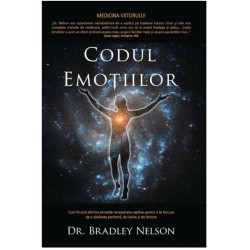 Codul Emotiilor - Dr. Bradley Nelson