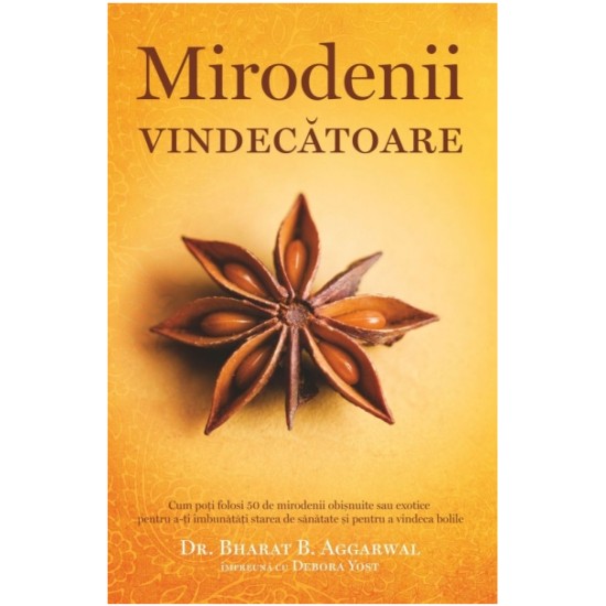 Mirodenii vindecătoare