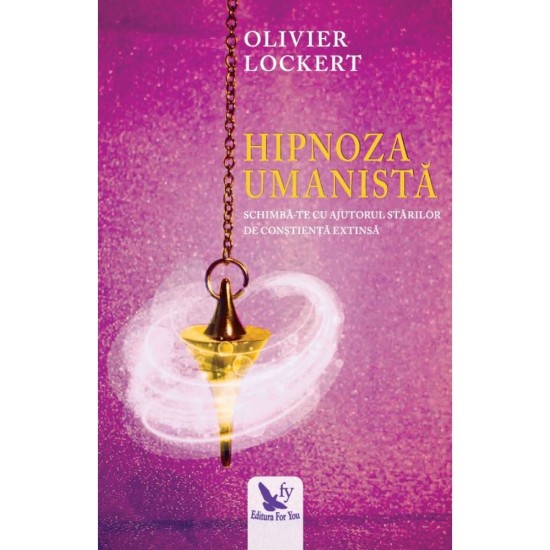 Hipnoza umanista – Olivier Lockert