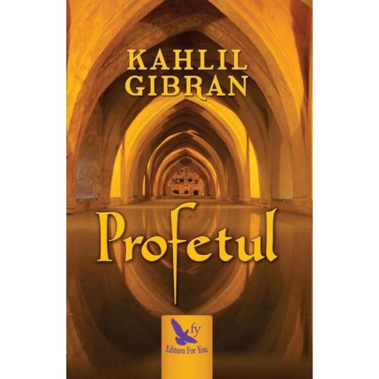 Profetul – Kahlil Gibran