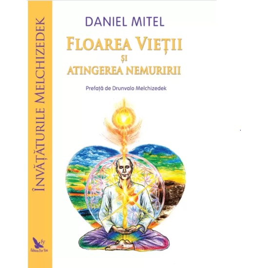 Floarea Vieții și atingerea nemuririi – Daniel Mitel