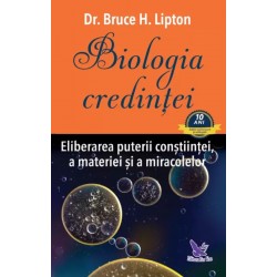 Biologia credinței – Bruce H. Lipton