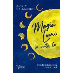 Magia Lunii în viața ta - Kirsty Gallagher