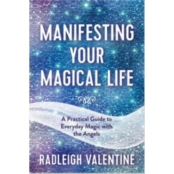 Manifesting Your Magical Life