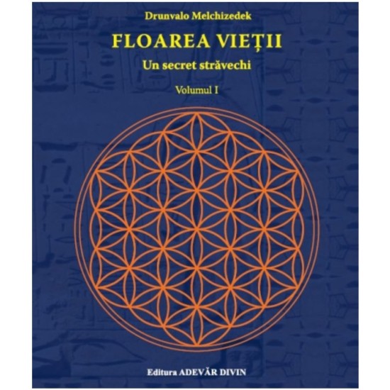 Floarea Vietii Vol. I - Drunvalo Melchizedeck