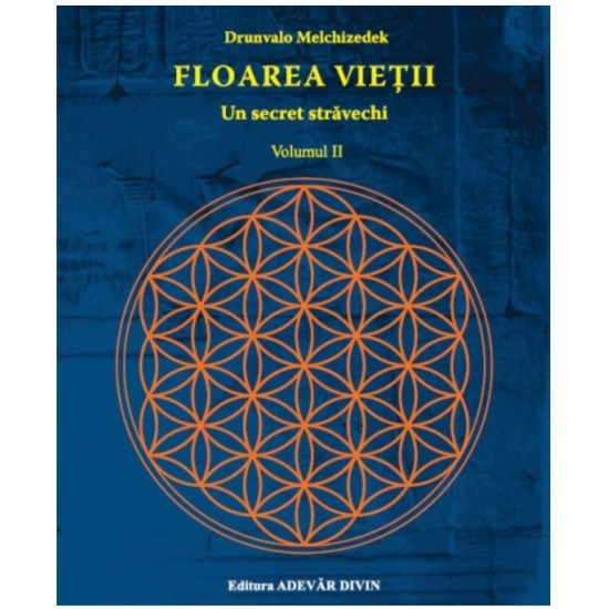 Floarea Vietii Vol. II - Drunvalo Melchizedeck