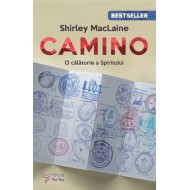 Camino. O călătorie a spiritului – Shirley McLaine