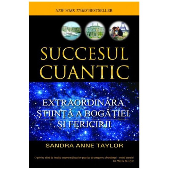 Succesul cuantic - Sandra Anne Taylor