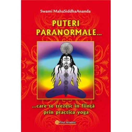 Puteri paranormale care se trezesc în ființă prin practica yoga