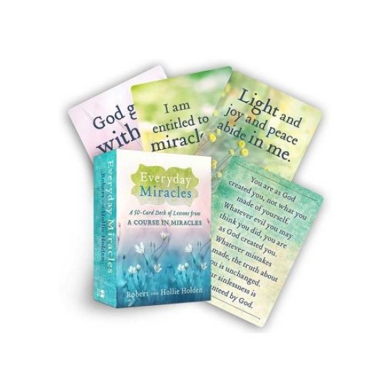 Everyday Miracles - A 50-Card Deck of Lessons from A Course in Miracles