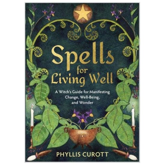 Spells for Living Well