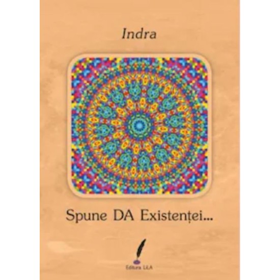 Indra - Spune DA existentei