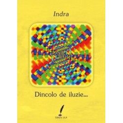 Indra - Dincolo de iluzie