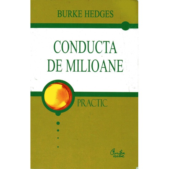 Conducta de milioane - Burke Hedges