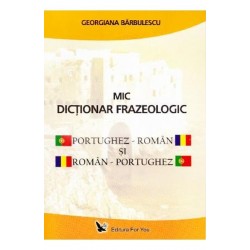 Mic dictionar frazeologic PT-RO/RO-PT