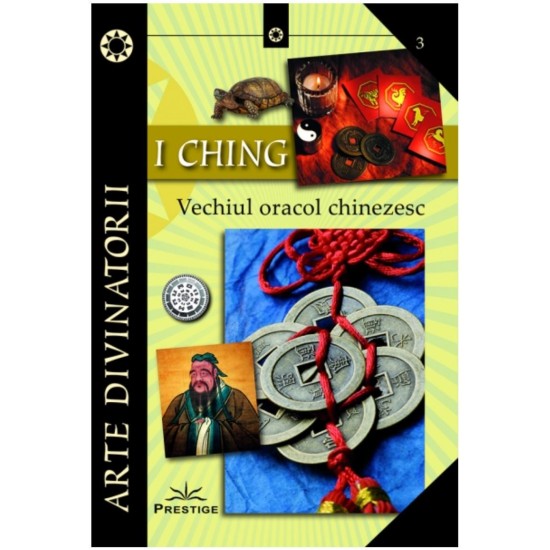 I Ching - Vechiul Oracol Chinezesc