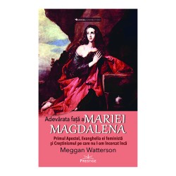 Adevarata fata a Mariei Magdalena - Meggan Watterson