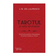 Tarotul și arta divinației - L.W. de Laurence